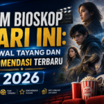bioskop - Film Bioskop Hari Ini: Jadwal Tayang dan Rekomendasi Terbaru 2026