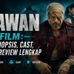 jawan - Jawan Film: Sinopsis, Cast, dan Review Lengkap
