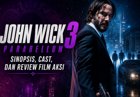 john - John Wick 3 Parabellum: Sinopsis, Cast, dan Review Film Aksi