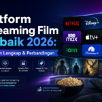 streaming - Platform Streaming Film Terbaik 2026: Panduan Lengkap & Perbandingan
