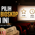 bioskop - Cara Pilih Film Bioskop Hari Ini: Rating, Durasi, dan Jam Tayang