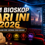 film - Film Bioskop Hari Ini 2026: Panduan Cek Jadwal dan Genre