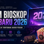 film - Film Bioskop Terbaru 2026: Panduan Pilih Tontonan Akhir Pekan