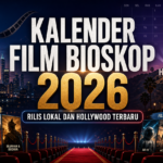 film - Kalender Film Bioskop 2026: Rilis Lokal dan Hollywood Terbaru