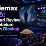 moviemax - Moviemax 2026: Tren Cari Review Film sebelum Nonton Bioskop