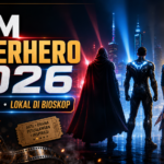 superhero - Film Superhero 2026: Daftar Rilis Marvel, DC, dan Lokal di Bioskop