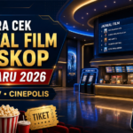 bioskop - Cara Cek Jadwal Film Bioskop Terbaru 2026 di XXI, CGV, Cinepolis