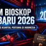 film - Film Bioskop Terbaru 2026: Jadwal Rilis Kuartal Pertama di Indonesia