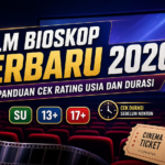 film - Film Bioskop Terbaru 2026: Panduan Cek Rating Usia dan Durasi