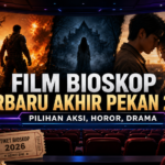 film - Film Bioskop Terbaru Akhir Pekan 2026: Pilihan Aksi, Horor, Drama