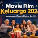film - Movie Film Keluarga 2026: Rekomendasi Tayang Bioskop dan OTT