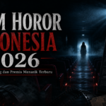 horor - Film Horor Indonesia 2026: Jadwal Tayang dan Premis Menarik Terbaru