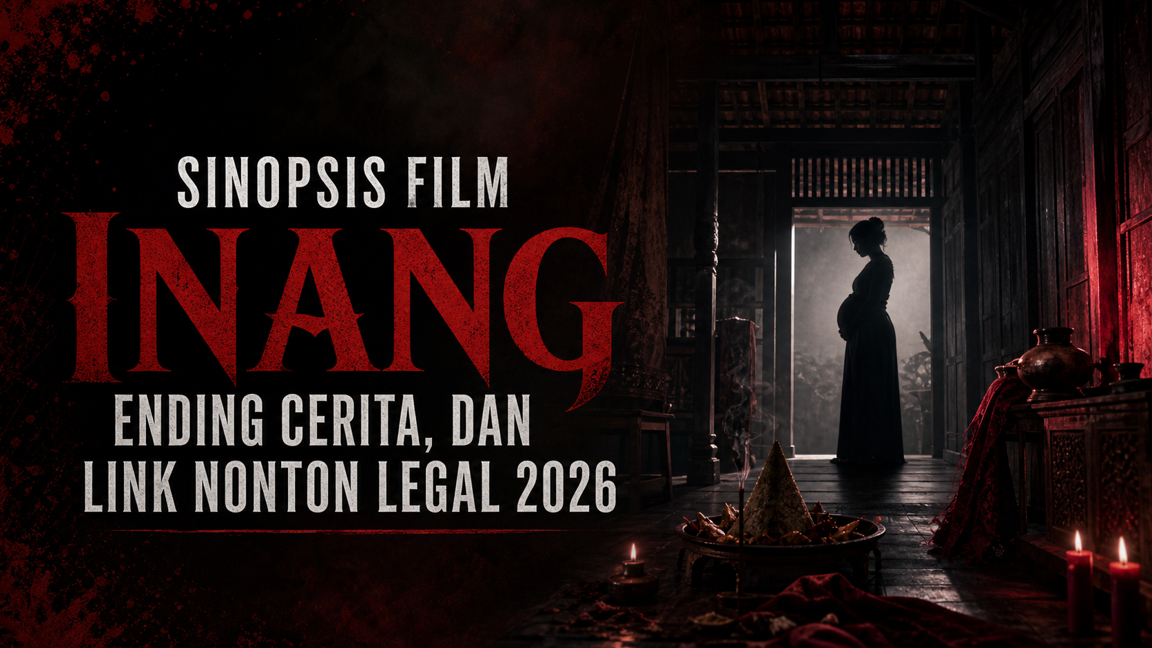 inang - Sinopsis Film Inang, Ending Cerita, dan Link Nonton Legal 2026