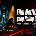 netflix - Film Netflix 2026 yang Paling Dinanti: Aksi, Horor, hingga Drama