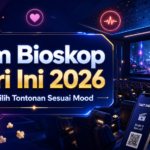 film - Film Bioskop Hari Ini 2026: Tips Pilih Tontonan Sesuai Mood