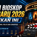 film - Film Bioskop Terbaru 2026 Pekan Ini: Jadwal Rilis dan Sinopsis