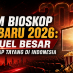 film - Film Bioskop Terbaru 2026: Sekuel Besar yang Siap Tayang di Indonesia