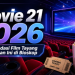 movie - Movie 21 2026: Rekomendasi Film Tayang Akhir Pekan Ini di Bioskop
