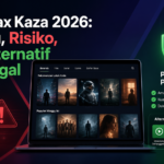 movimax - Movimax Kaza 2026: Apa Itu, Risiko, dan Alternatif Film Legal