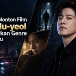 mu-yeol - Panduan Nonton Film Kim Mu-yeol Berdasarkan Genre Favoritmu Lengkap