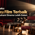 film - Movie Books: 10 Buku Film Terbaik untuk Memahami Sinema Lebih Dalam
