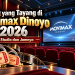 movimax - Film yang Tayang di Movimax Dinoyo 2026, Cek Studio dan Jamnya