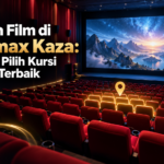 movimax - Nonton Film di Movimax Kaza: Panduan Pilih Kursi Bioskop Terbaik