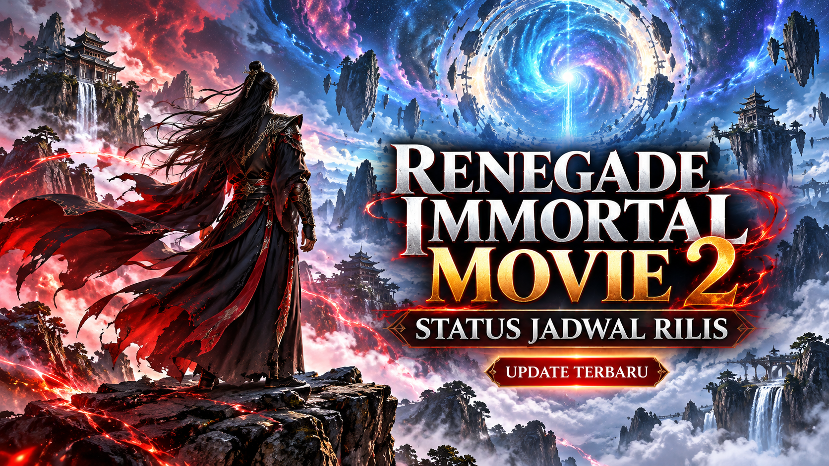 Status Jadwal Rilis Renegade Immortal Movie 2 - renegade